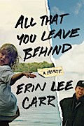 All That You Leave Behind