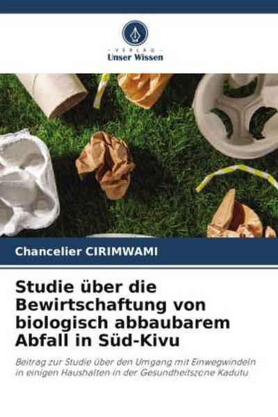 Studie über die Bewirtschaftung von biologisch abbaubarem Abfall in Süd-Kivu