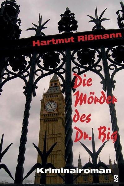 Rißmann, H: Mörder des Dr. Big