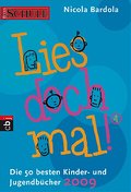 Lies doch mal! 4: Die 50 besten Kinder- und Jugendbücher 2009