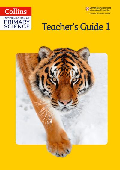 Collins International Primary Science - Teacher’s Guide 1