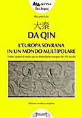 大秦, Da Qin L’europa sovrana in un mondo multipolare