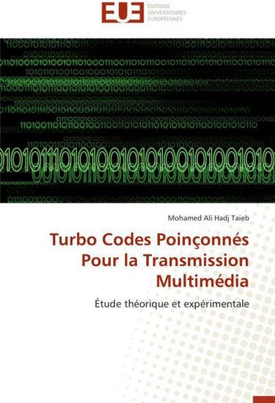 Turbo Codes Poinçonnés Pour la Transmission Multimédia
