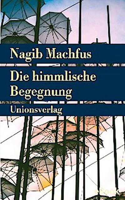 Die himmlische Begegnung