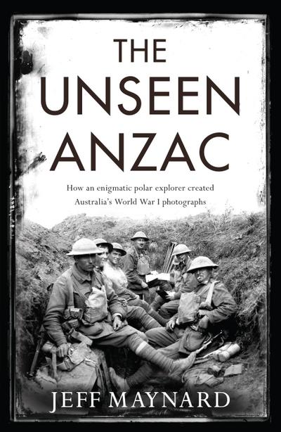 Unseen Anzac