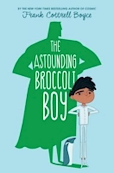 Astounding Broccoli Boy