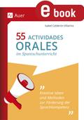 55 Actividades orales im Spanischunterricht