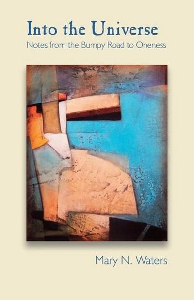 Waters, M: Into the Universe