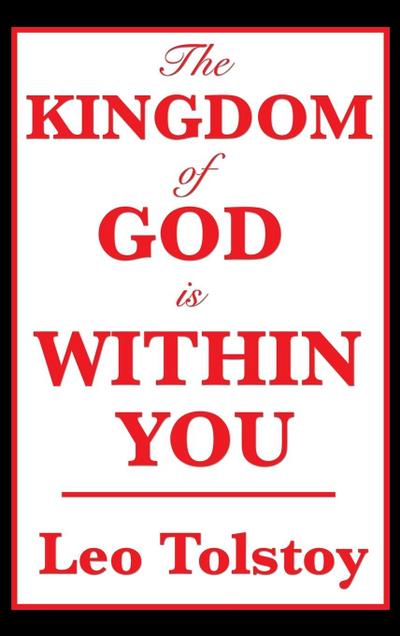 The Kingdom of God Is Within You