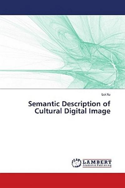 Semantic Description of Cultural Digital Image