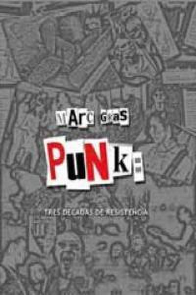 Punk : tres décadas de resistencia