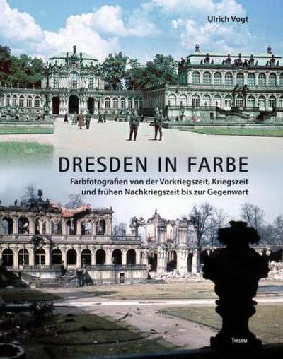 Dresden in Farbe