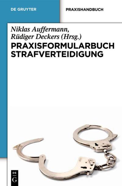 Praxisformularbuch Strafverteidigung