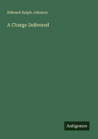 A Charge Delivered