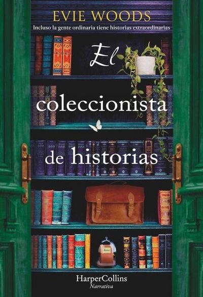 El Coleccionista de Historias (the Story Collector - Spanish Edition)