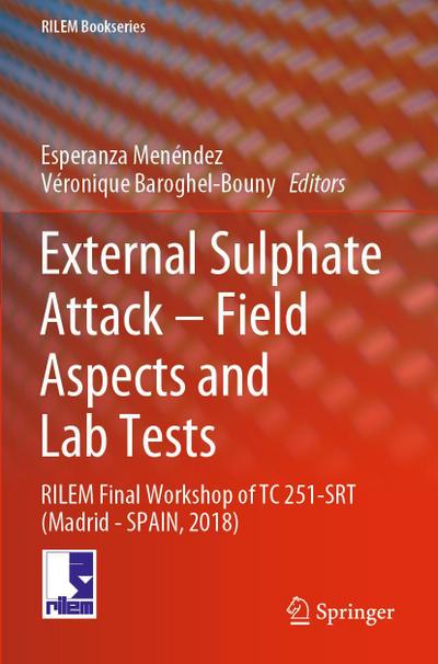 External Sulphate Attack - Field Aspects and Lab Tests