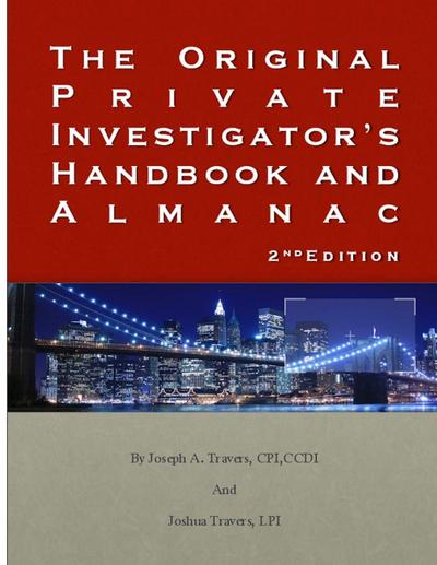 The Original Private Investigator’s Handbook and Almanac 2nd Edition