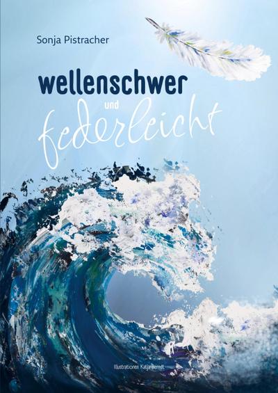 wellenschwer und federleicht