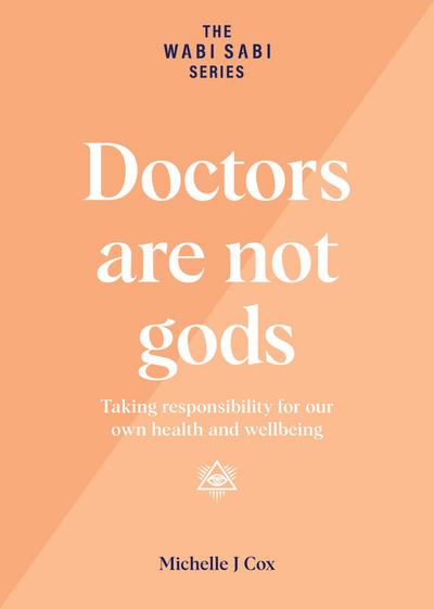Doctors are not gods