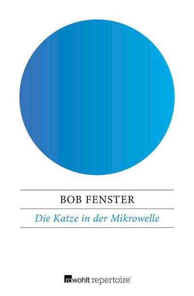 Die Katze in der Mikrowelle