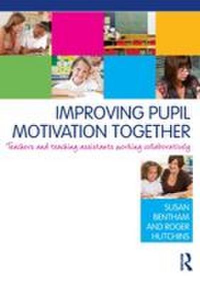 Improving Pupil Motivation Together