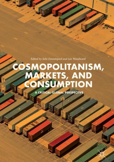 Cosmopolitanism, Markets, and Consumption