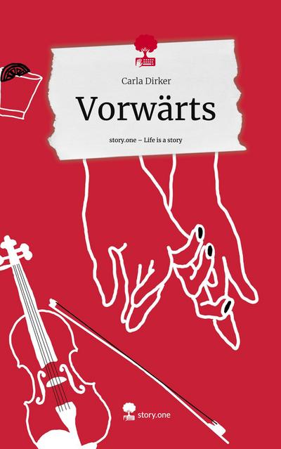 Vorwärts. Life is a Story - story.one