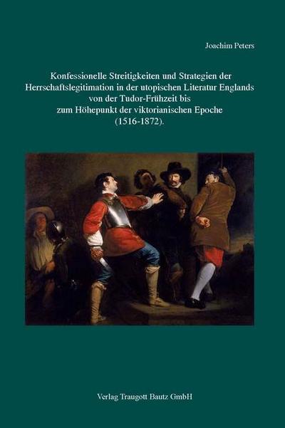 ’Error of heretics’ oder Glaubensbastion gegen die ’Whore of Babylon’?