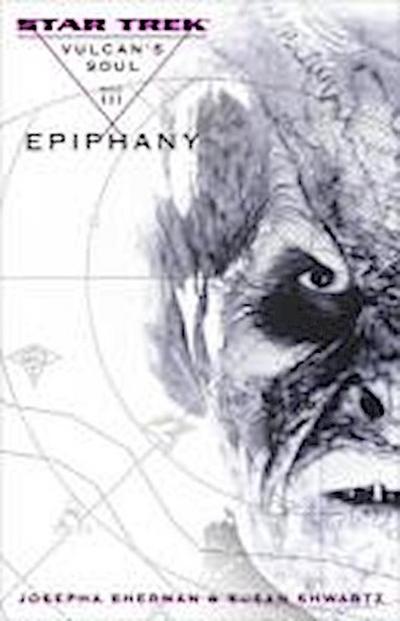 Vulcan’s Soul Trilogy Book Three Epiphany