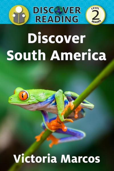 Discover South America