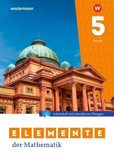 Elemente der Mathematik SI 5. Arbeitsheft mit Lösungen und Interaktiven Übungen. Für Gymnasien in Hessen