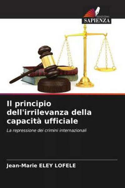 Il principio dell’irrilevanza della capacità ufficiale