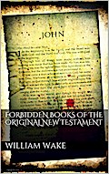 Forbidden books of the original New Testament