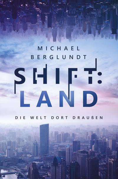 Shift:Land