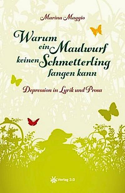 Warum ein Maulwurf keinen Schmetterling fangen kann