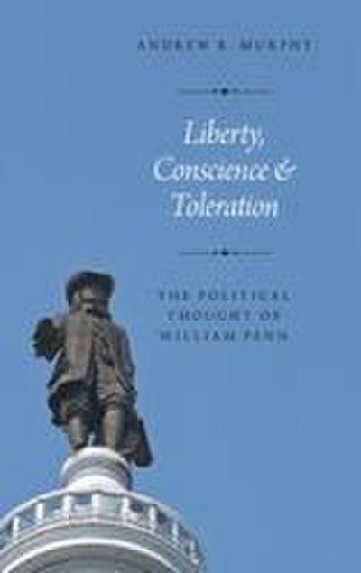 Liberty, Conscience, and Toleration
