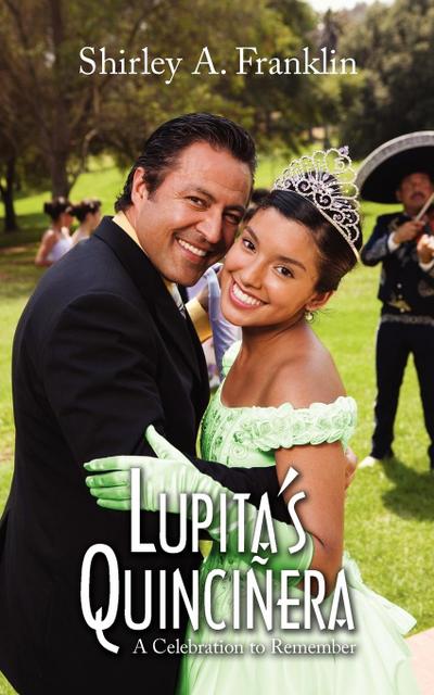 Lupita’s Quincinera