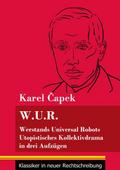 W.U.R. Werstands Universal Robots