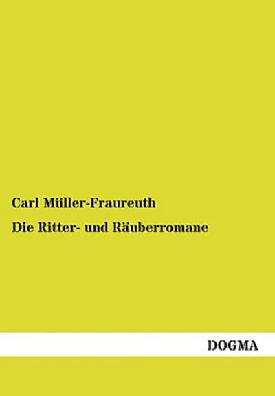 Die Ritter- und Räuberromane