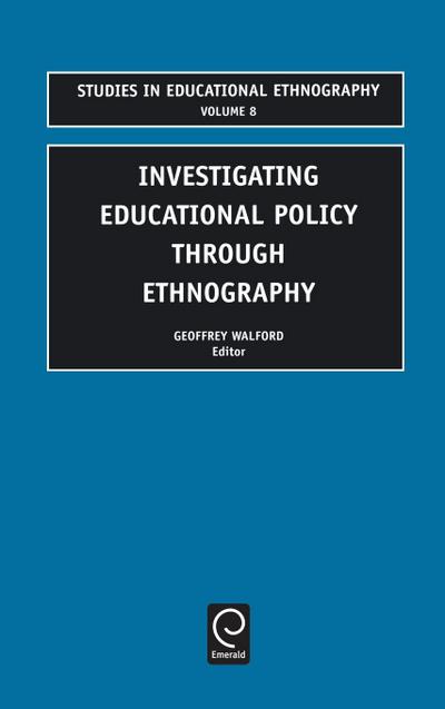 Investigating Educational Policy Through Ethnography