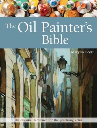 The Oil Painter’s Bible