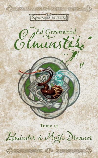 Elminster, T2 : Elminster à Myth Drannor