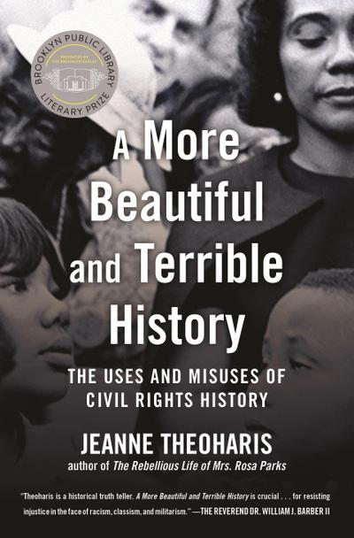 A More Beautiful and Terrible History