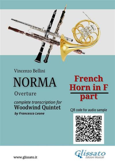 French Horn in F part of "Norma" for Woodwind Quintet