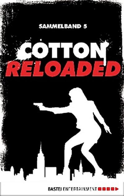 Cotton Reloaded - Sammelband 05