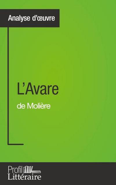 L’Avare de Molière (Analyse approfondie)