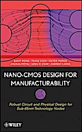 Nano-CMOS Design for Manufacturability