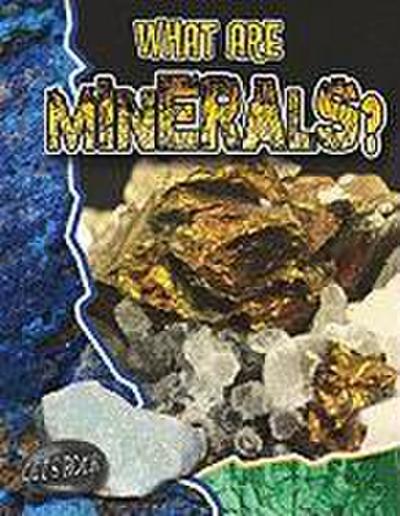What Are Minerals?