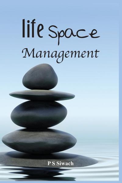 Life Space Management