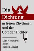 Die Dichtung in freien Rhythmen und der Gott der D